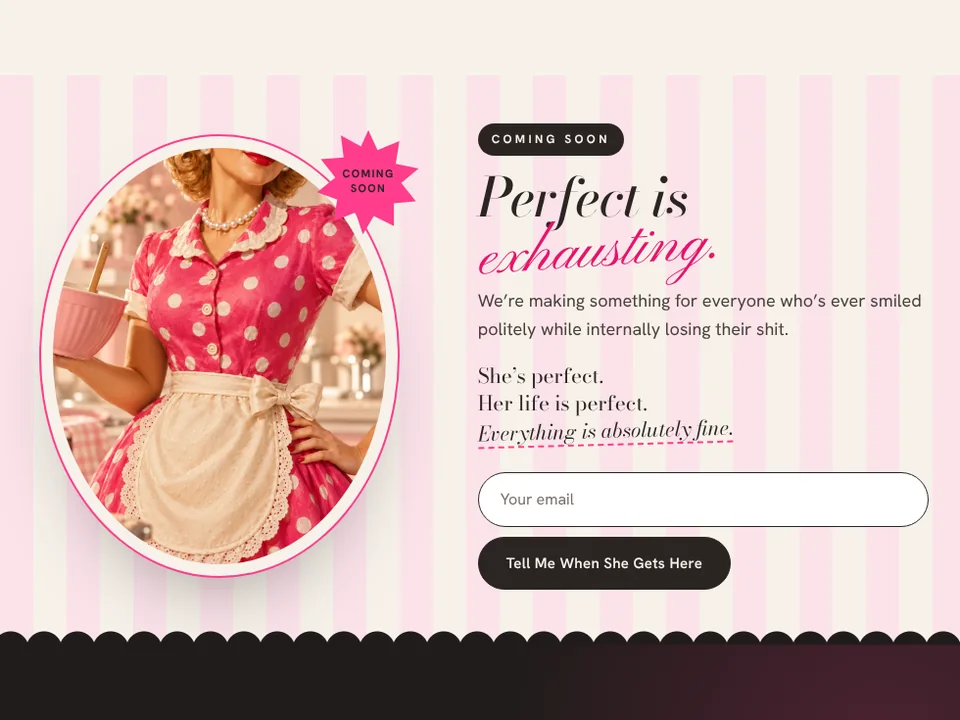 The Perfect Penny teaser: a cropped retro photo in an oval frame beside the headline Perfect is exhausting and an email signup